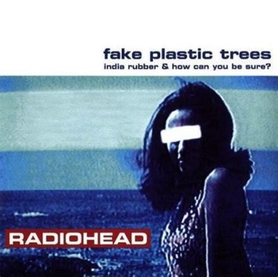 fake plastic trees lyrics meaning: What if the lyrics of Fake Plastic Trees by PJ Harvey were not just about environmental degradation but also a metaphor for human emotions?